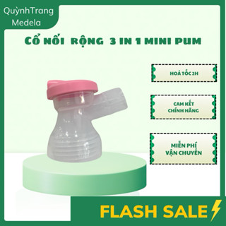 Cổ nối rộng 3in1 Mini Pum, tích hợp cổ nối, chặn và van tiện lợi, sử dụng cho mọi dòng máy hút sữa
