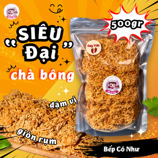  500gr | Cơm cháy Siêu ĐẠI chà bông giòn rụm - túi 500g | Đồ ăn vặt Bếp cô Như 