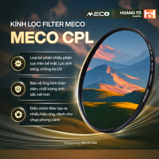 Kính Lọc Filter MECO CPL Cao cấp – Chính hãng từ Mỹ