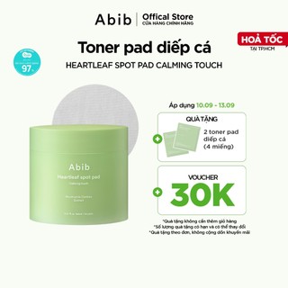 Toner pad diếp cá giúp làm dịu da & tẩy tế bào chết Abib Heartleaf Spot Pad Calming Touch (80 miếng)