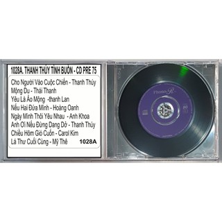BỘ 4 CD THANH THÚY - CD PRE 75 ( 1028A - 1029B )