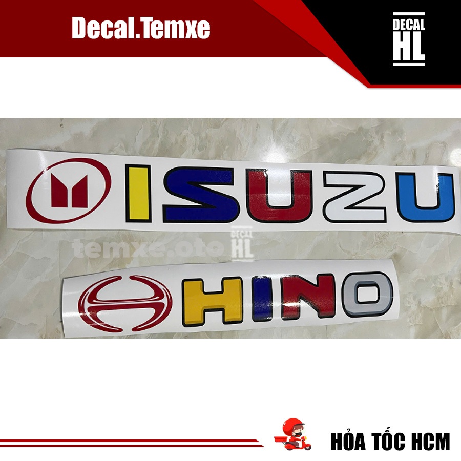 Tem chữ Hyundai , Isuzu , Hino nhiều màu sắc dán trang trí xe tải
