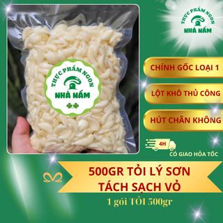 Tỏi LÝ SƠN (chính gốc) lột sẳn - CHỈ LỘT VỎ KHI NHẬN ĐƠN (Túi 500gr) - Nên đặt Hỏa Tốc khi cũng Tp. HCM