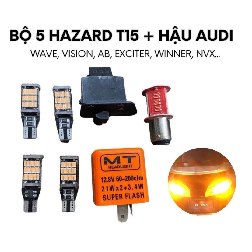 Combo hazard Wave 50cc 110 rsx vision ab kèm hậu nháy audi xi nhan t15