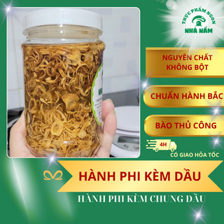 Dầu + Hành Phi - Phi thủ công - Dầu nước đầu - Thơm ngon - Hủ 400gr