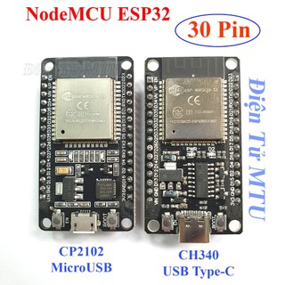 NodeMCU ESP32 Wifi BLE - CP2102- (kit thu phát IoT)