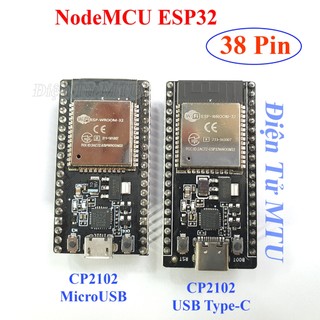 NodeMCU ESP32 Wifi BLE - CP2102- (kit thu phát IoT)