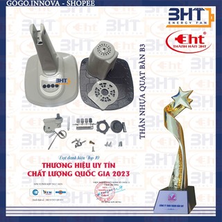 THÂN NHỰA QUẠT BÀN B3 (THÂN NHỰA)