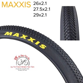 Lốp xe đạp Maxxis 26 - 27.5 - 29x2.1, Vỏ xe đạp địa hình bánh 26inch - 27.5inch - 29 inch