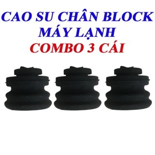 Combo 3 cao su chân block máy lạnh, bộ 3 cục cao su chống rung chân block máy lạnh Vật Tư Điện Lạnh Cho Thợ