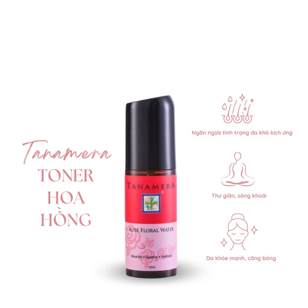 Nước Hoa Hồng Tanamera 100ML (ROSE FLORAL WATER)