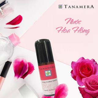 Nước Hoa Hồng Tanamera 100ML (ROSE FLORAL WATER)