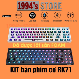 [SẴN] KIT Bàn phím cơ RK71 Led RGB - Đã LÓT FOAM sẵn - Bluetooth 5.1 | Wireless 2.4G | Dây Type C - Phần mềm Custom phím