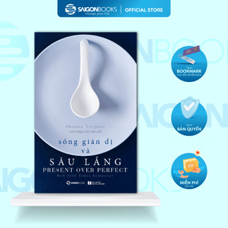 Sách - Sống giản dị và sâu lắng - Tác giả: Shauna Niequist