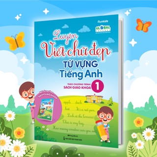 Sách Luyện viết chữ đẹp từ vựng tiếng Anh - theo chương trình Sách giáo khoa lớp 1