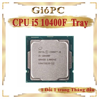 CPU core i3 10105F, i5 10400F bộ vi xử lý intel i3 10105F 4 nhân 8 luồng