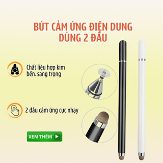  Viết cảm ứng Bút cảm ứng điện dung dùng 2 đầu cực nhạy dành cho Smartphone B03 B05 máy tính bảng có đầu bút thay thế 