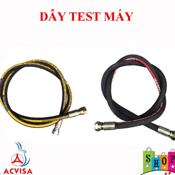 DÂY TEST MÁY  PHI 6, 10, 12, 16
