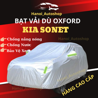 Bạt Phủ Ô Tô Kia Sonet Chất Liệu Vải Dù Oxford Cao Cấp Chống Mưa, Chống Nắng Nóng, Bụi Bẩn Bảo Vệ Xe