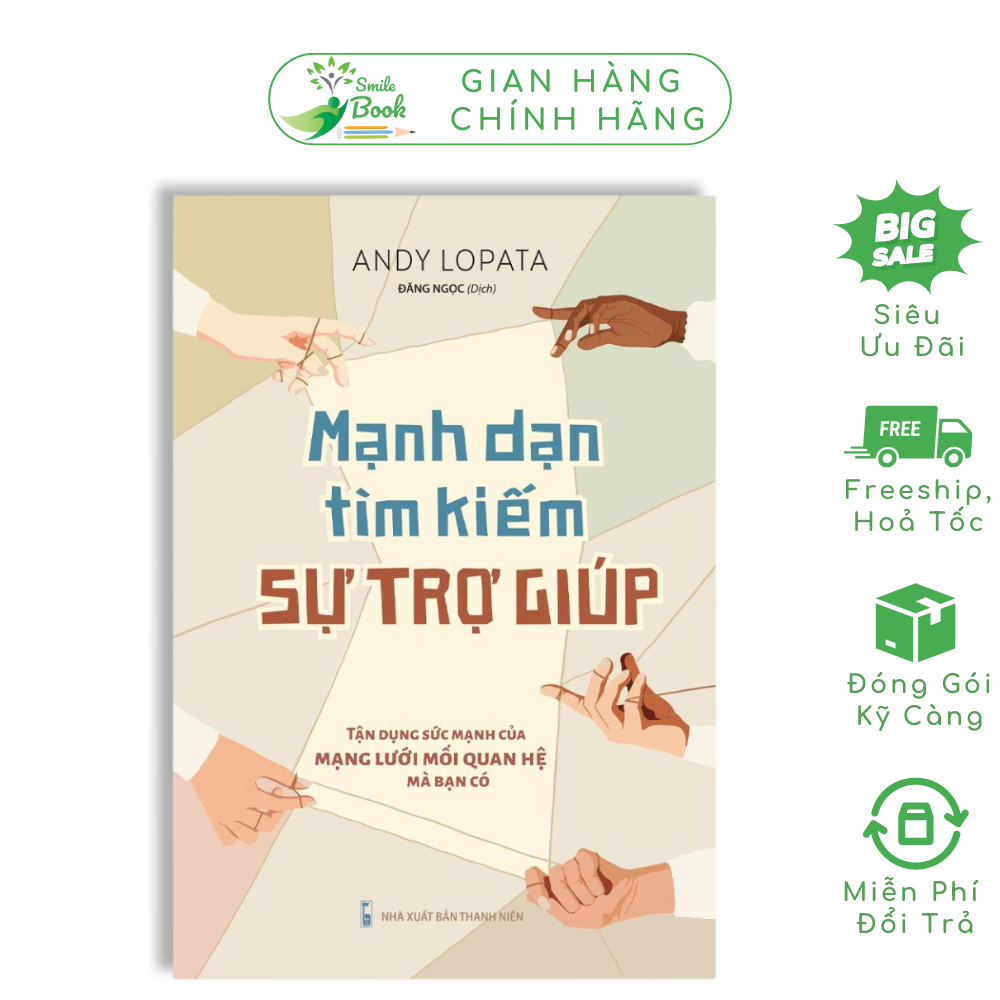 Sách: Mạnh Dạn Tìm Kiếm Sự Trợ Giúp
