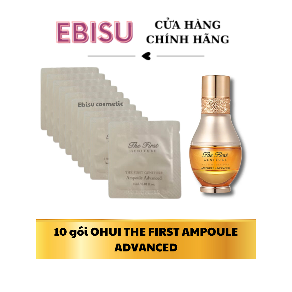 [OHUI] 10 gói OHUI THE FIRST AMPOULE ADVANCED_tinh chất vàng ohui the first 1ml