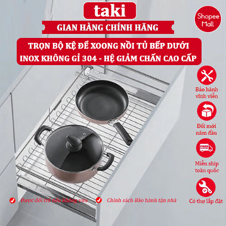 Kệ Gầm Bếp, Giá Kéo Xoong TAKI , Kệ Xoong Nồi Tủ Bếp Dưới,  Ray Âm Giảm Chấn NAN DẸT -  INOX 304 Không Gỉ - Có Thợ Lắp
