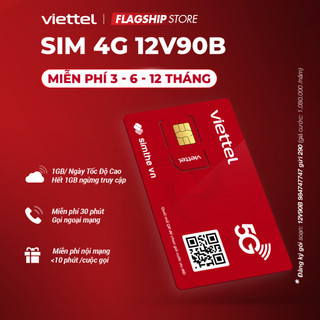 [FREE 12T] Sim Viettel 12V90B Data 1GB/Ngày (30GB/Tháng) + 30P Ngoại Mạng + Nội Mạng <10P. Trọn Gói 1 Năm Không Nạp Tiền