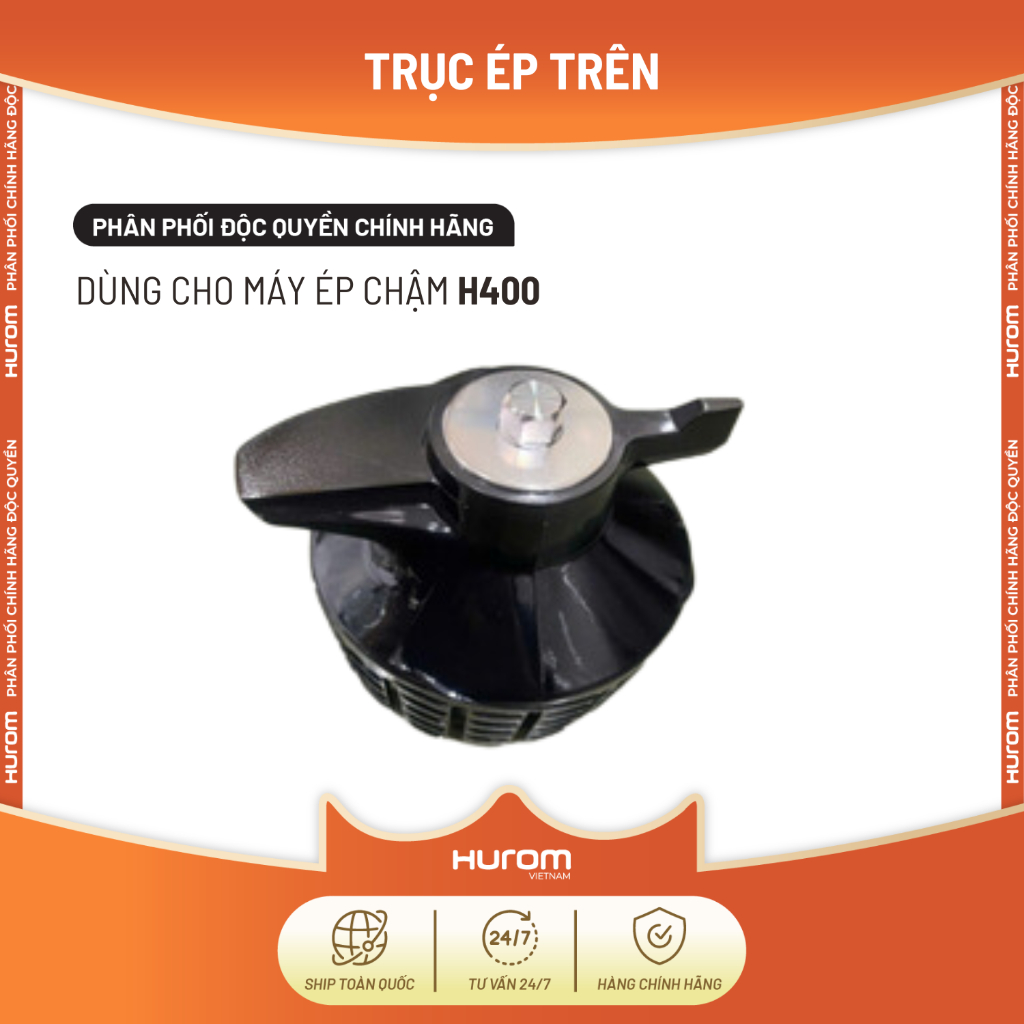 TRỤC ÉP TRÊN - MÁY ÉP CHẬM HUROM H400 CHÍNH HÃNG