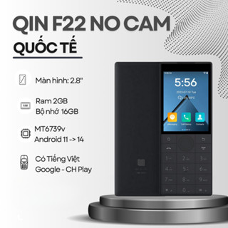  Qin F22 2024 nocam bản quốc tế - điện thoại bàn phím thông minh không camera 