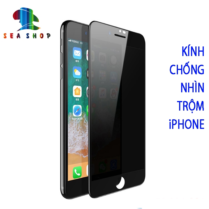 Kính cường lực chống nhìn trộm iPhone 6 / 6 Plus / 7 / 8 Plus _ Kính cường lực full màn iPhone