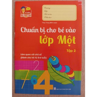 Sách Dành Cho Trẻ Chuẩn Bị Vào Lớp 1 - Chuẩn Bị Cho Bé Vào Lớp 1 - Tập 2 - Dành Cho Trẻ Từ 5-6 Tuổi