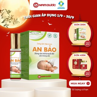 Dung dịch thảo dược An Bảo Nam Dược chai 12ml hỗ trợ giảm sưng ngứa do muỗi đốt, côn trùng cắn cho bé, trẻ sơ sinh