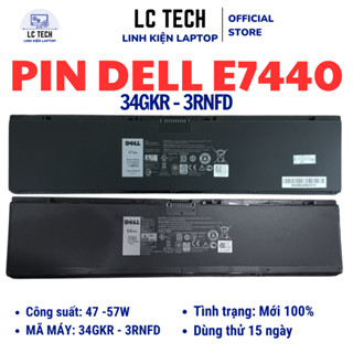 Pin Laptop Dell Latitude E7440 34GKR 6 Cell, E7450 3RNFD 6 Cell 5K1GW G95J5 K8J43 47Wh/6200mAh, 54wh/6986mAh | LC Tech