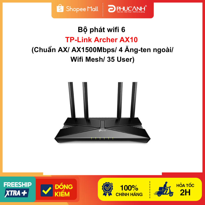 Bộ phát wifi 6 TP-Link Archer AX10 (Chuẩn AX/ AX1500Mbps/ 4 Ăng-ten ngoài/ Wifi Mesh/ 35 User)