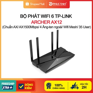 Bộ phát wifi 6 TP-Link Archer AX12  Chuẩn AX  AX1500Mbps  4 Ăng-ten ngoài  Wifi Mesh  35 User  