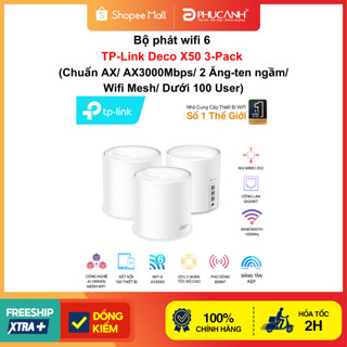  Bộ phát wifi 6 TP-Link Deco X50 3-Pack  Chuẩn AX  AX3000Mbps  2 Ăng-ten ngầm  Wifi Mesh  Dưới 100 User  