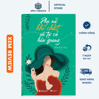 Sách - Phụ nữ khí chất sẽ tự có hào quang - Sbooks