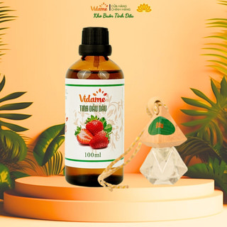 100ML Tinh Dầu Dâu Tây VIDAME Đậm Đăc - hương dâu tây thơm ngọt, dễ chịu, thư giãn, lãng mạn