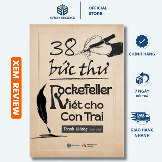 Sách - 38 Bức Thư Rockefeller Gửi Cho Con Trai - SBOOKS
