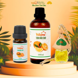 Tinh Dầu Cam 100ml VIDAME Nguyên Chất- Làm Thơm Nhà - Khử Mùi - Treo Xe ô tô, cực kỳ thơm và dễ chịu