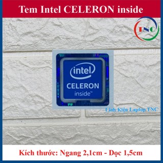 Tem Intel CELERON inside Thay Tem Laptop -máy tính