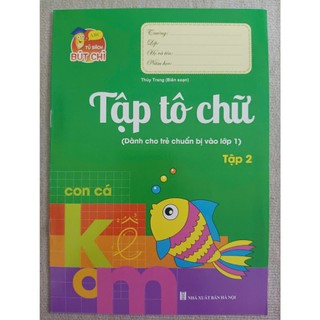Sách Dành Cho Trẻ Chuẩn Bị Vào Lớp 1 - Tập Tô Chữ - Tập 2 - Dành Cho Trẻ Từ 5-6 Tuổi
