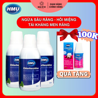 COMBO 3 CHAI Nước súc miệng HMU Chlorhexidin 0,12% 250ml diệt khuẩn, ngăn ngừa sâu răng, niềng răng, chỉnh nha