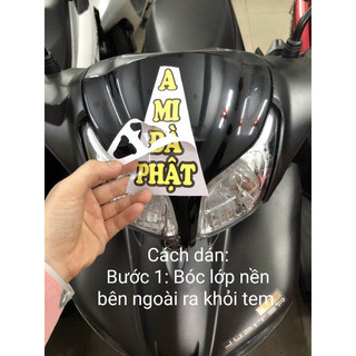 (Gieo duyên) DECAL DÁN CHỮ “A MI ĐÀ PHẬT” (DÁN XE MÁY, V.v CHỐNG NƯỚC 100%)