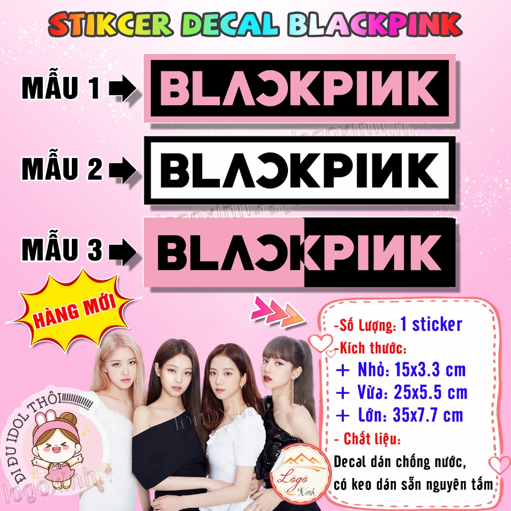 01 Sticker Decal Logo Nhóm Blackpink, Phụ Kiện Concert Blackpink tại Hà Nội, Tem Dán Nhóm Blackpink 