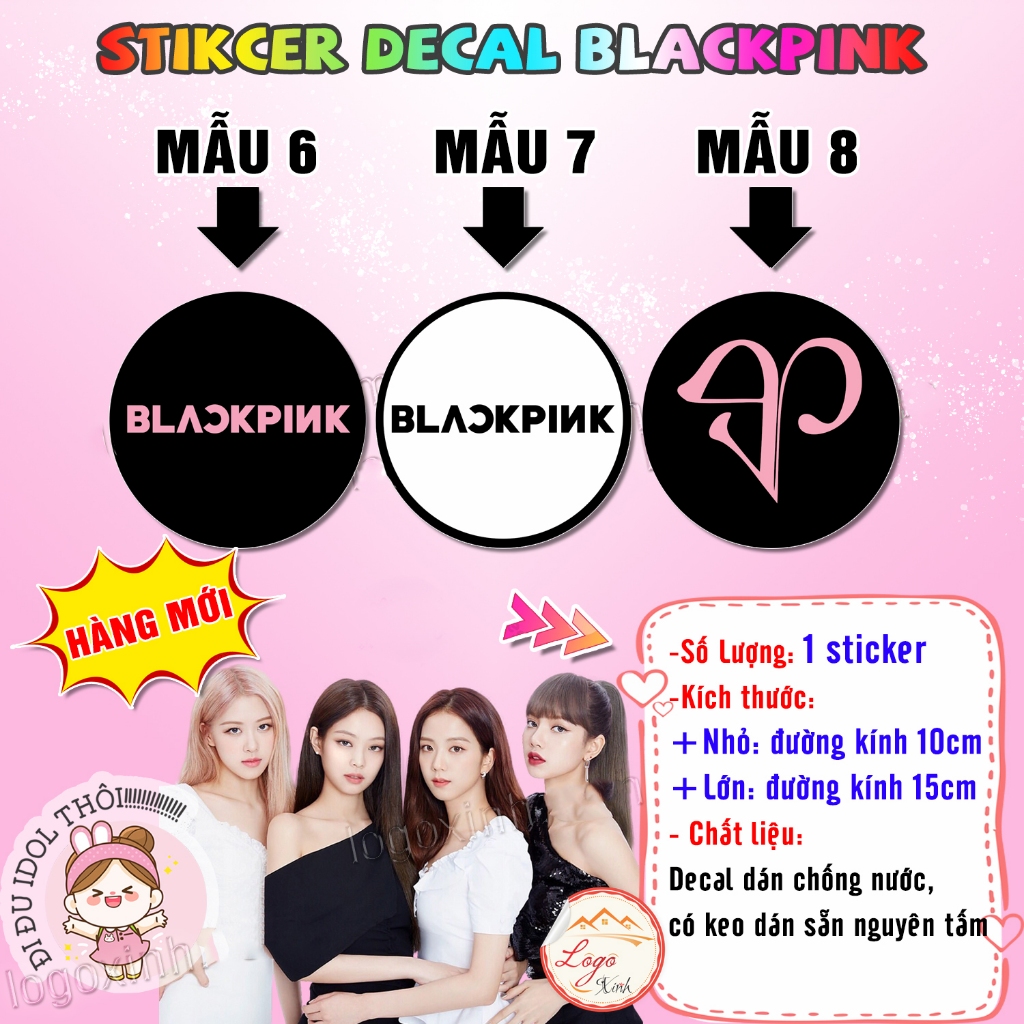 01 Sticker Decal Hình Dán Blackpink Chống Nước, Tem Dán Blackpink, Miếng Dán Trang Trí Hình Nhóm Nhạ