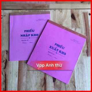 PHIẾU NHẬP KHO - PHIẾU XUẤT KHO 1 LIÊN MỎNG