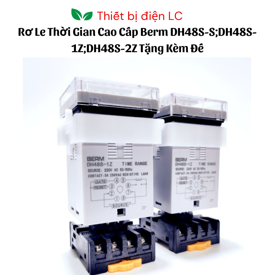 Rơ le thời gian (Timer) BERM DH48S, DH48S-S, DH48S-2Z, DH48S-1Z TẶNG KÈM ĐẾ