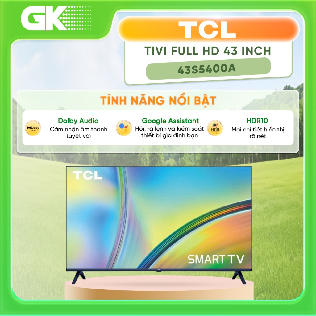 43S5400A - Google Tivi TCL 43 Inch FHD Smart TV | S5400A{Miễn Phí Lắp TV Để Bàn HCM}