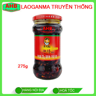Ớt Chưng Dầu Laoganma Truyền Thống 275g Freeship nội địa TQ